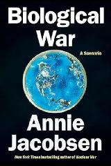 Book, Biological War by Annie Jacobsen